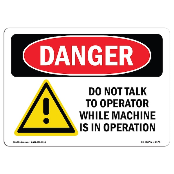 Safety Sign, OSHA Danger, 7" Height, Aluminum, Do Not Talk To Operator, Landscape